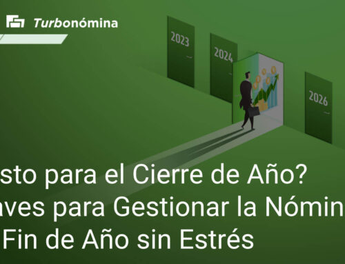 ¿Listo para el Cierre de Año? Claves para Gestionar la Nómina de Fin de Año sin Estrés